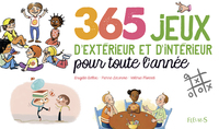 365 jeux d'extérieur et d'intérieur pour toute l'année