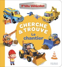Mon p tit cherche et trouve   Le chantier