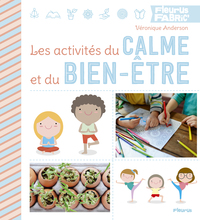 Les activités du calme et du bien-être