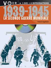 1939-1945 La Seconde Guerre mondiale