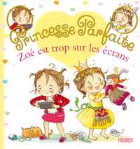 ZOE EST TROP SUR LES ECRANS