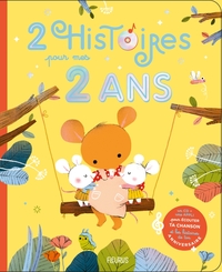 2 histoires pour mes 2 ans (+ CD)