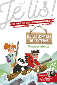 LES VETERINAIRES DE L'EXTREME - TOME 1 - PANDA EN DETRESSE