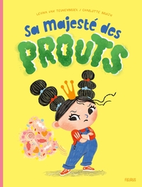 SA MAJESTE DES PROUTS
