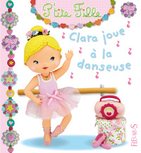 CLARA JOUE A LA DANSEUSE
