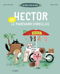 Hector et le marchand d'oreilles