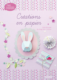 CREATIONS EN PAPIER