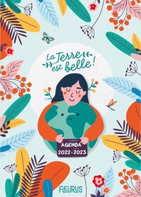 La Terre est belle ! Agenda 2022-2023