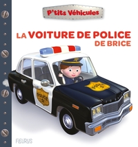 La voiture de police de Brice