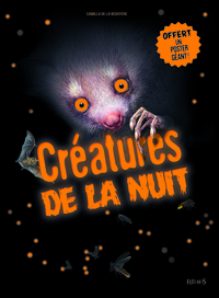 CREATURES DE LA NUIT