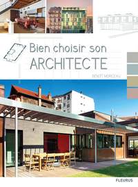 BIEN CHOISIR SON ARCHITECTE