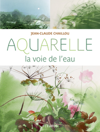 AQUARELLE, LA VOIE DE L'EAU
