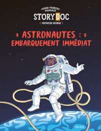 ASTRONAUTES : EMBARQUEMENT IMMEDIAT