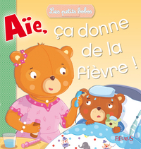 AIE, CA DONNE DE LA FIEVRE