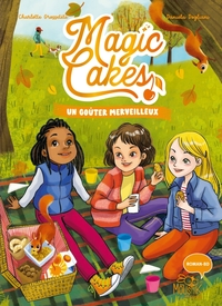 Magic Cakes - Un goûter merveilleux