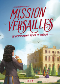 MISSION VERSAILLES