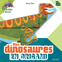 Mes dinosaures en origami