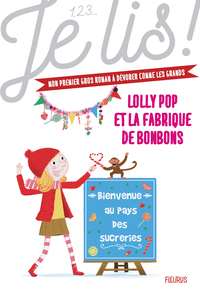 Lolly Pop - Tome 4 - Lolly Pop et la fabrique de bonbons