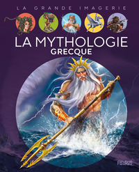 LA MYTHOLOGIE GRECQUE