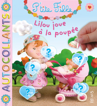 LILOU JOUE A LA POUPEE