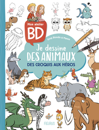 Mon atelier BD.- Je dessine des animaux