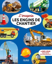 L'imagerie - Les engins de chantier