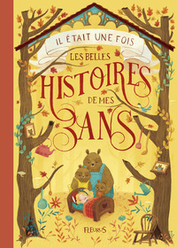 Il était une fois les belles histoires de mes 3 ans