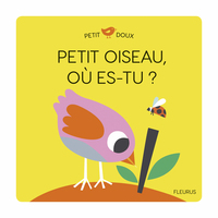 Petit oiseau, où es-tu ?