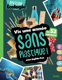 Vis une année sans plastique ! 52 missions