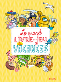 Le grand livre-jeu des vacances