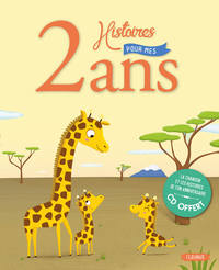2 HISTOIRES POUR MES 2 ANS (+ CD)