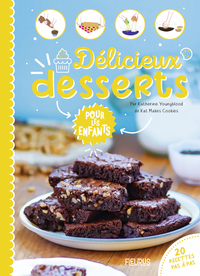 DELICIEUX DESSERTS POUR LES ENFANTS