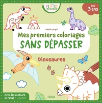 Mes premiers coloriages sans dépasser - Dinosaures