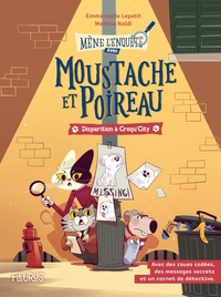 Moustache et Poireau - Disparition à Croqu'City