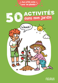 50 activités dans mon jardin
