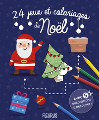 24 JEUX ET COLORIAGES DE NOEL