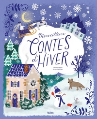 Contes de mon enfance Merveilleux contes d hiver