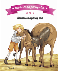 Naissance au poney-club