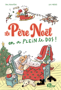 Le père Noël en a plein le dos !