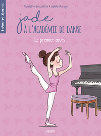 JADE A L'ACADEMIE DE DANSE - LE PREMIER COURS