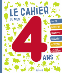 Le cahier de mes 4 ans - NE