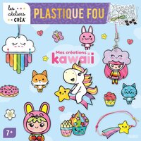 Plastique fou - Mes créations kawaii