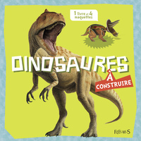 Dinosaures à construire