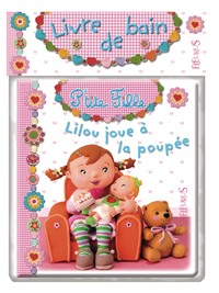 LILOU JOUE A LA POUPEE