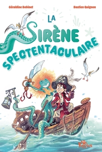 LA SIRENE SPECTENTACULAIRE