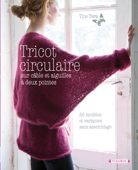 TRICOT CIRCULAIRE SUR CABLE ET AIGUILLES A DEUX POINTES