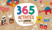 365 activités pour ne jamais s'ennuyer