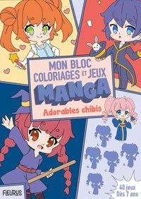 MON BLOC DE COLORIAGES ET JEUX MANGA ADORABLES CHIBIS