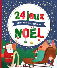 24 jeux, activités et comptines pour attendre Noël