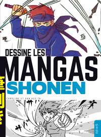 Dessine les mangas - Shonen